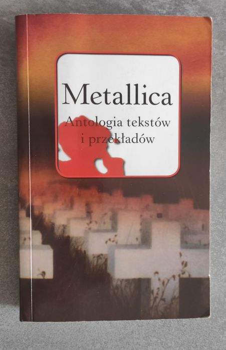 Metallica teksty piosenek i ich tłumaczenie książka