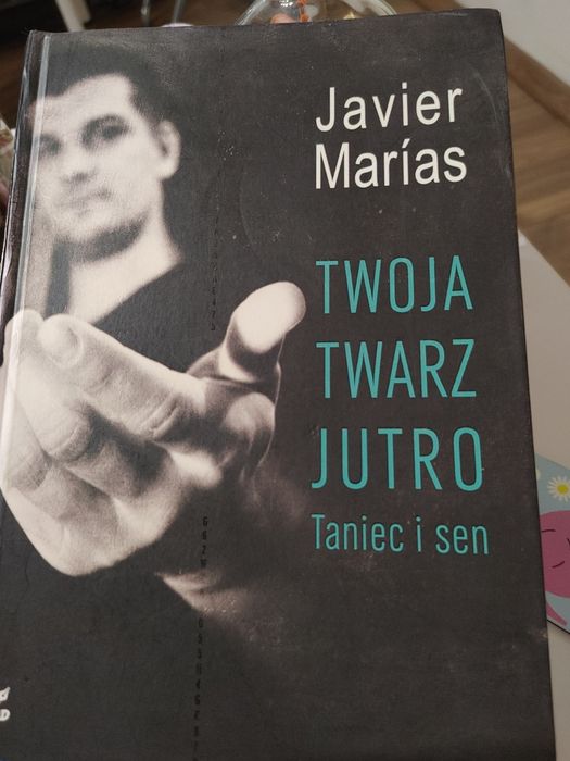 Twoja twarz jutro. Taniec i sen.