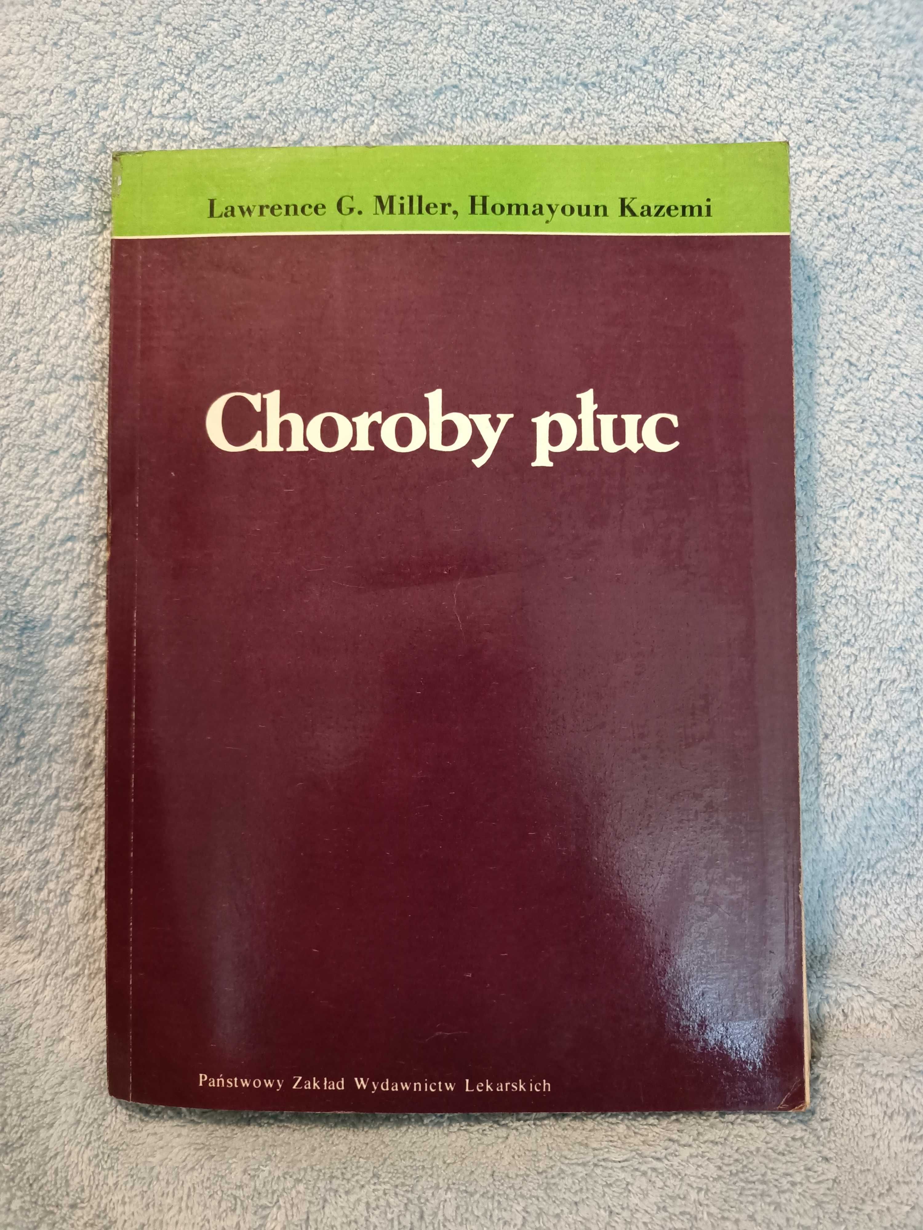 Choroby płuc. / Miller L.