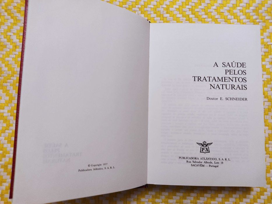 A SAÚDE pelos tratamentos naturais –
Autor: E. Schneider Dr
