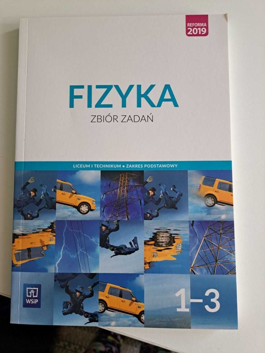 Fizyka. Zbiór zadań. Klasy 1-3. Zakres podstawowy. Reforma 2019