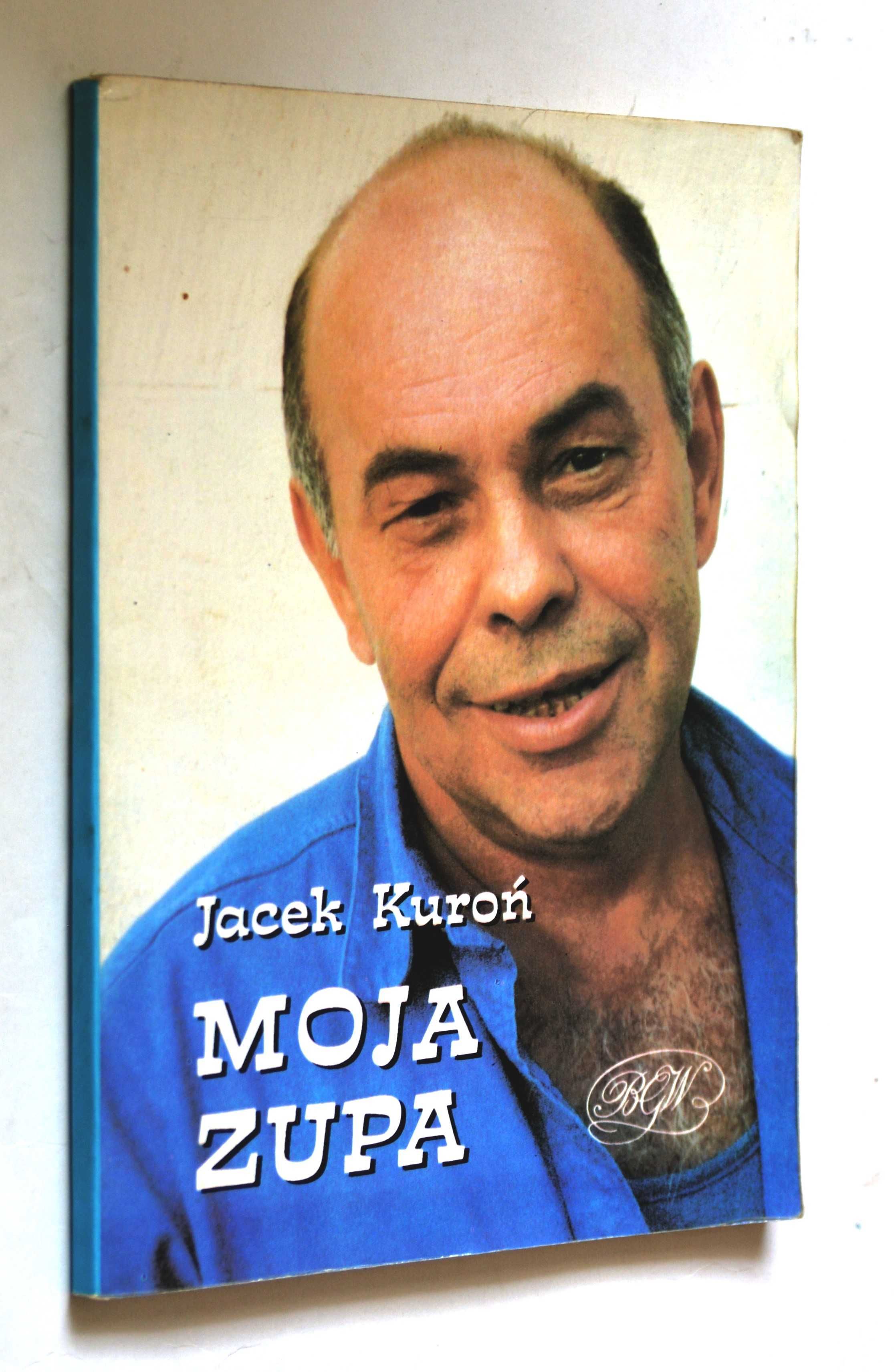 Moja zupa Jacek Kuroń