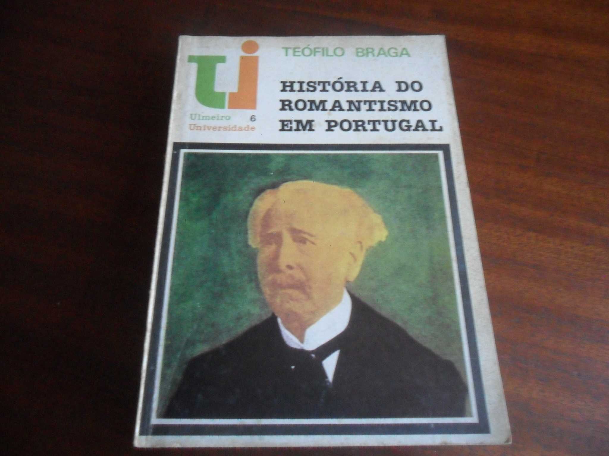 "História do Romantismo em Portugal" de Teófilo Braga - Edição de 1984