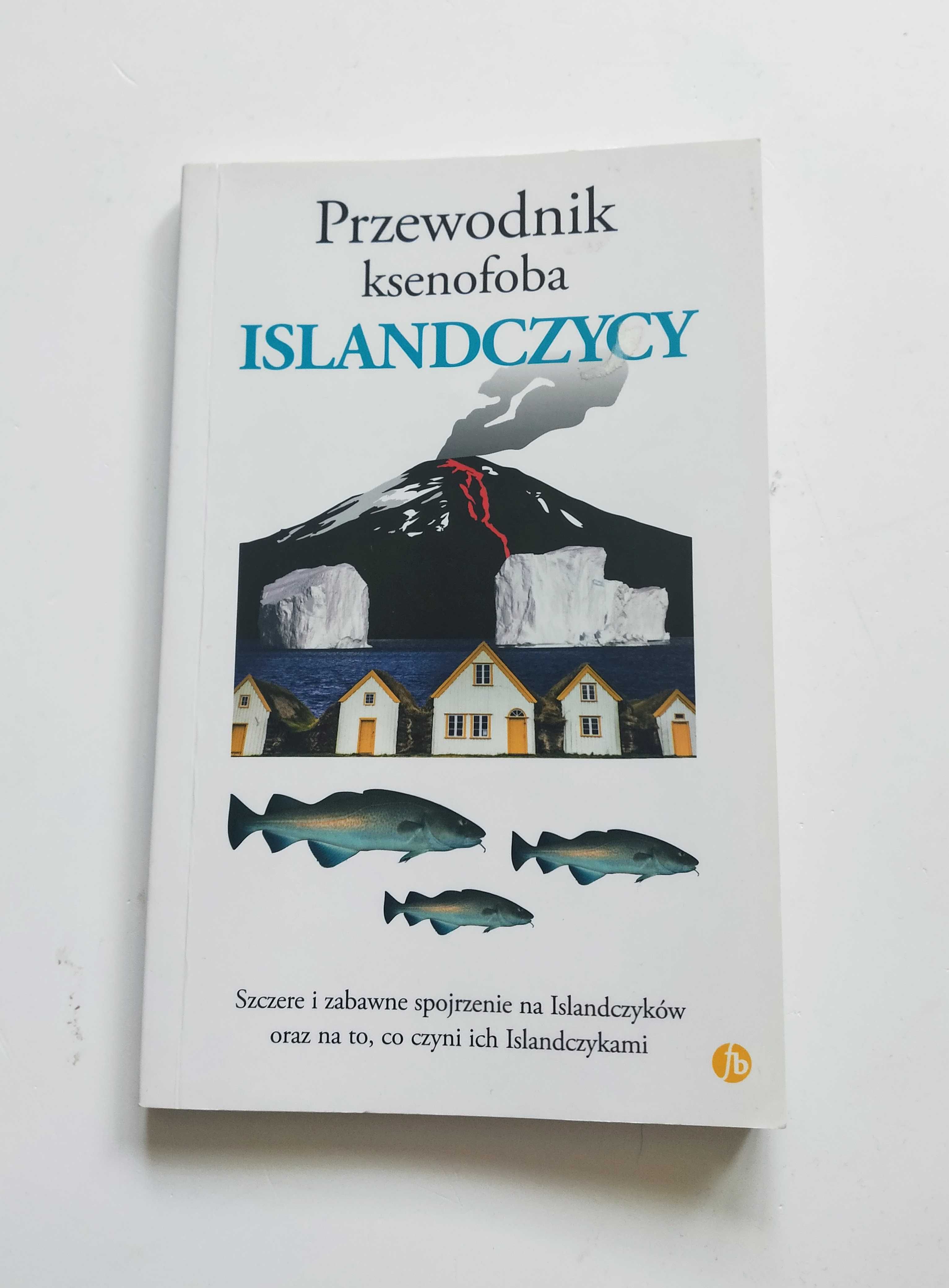 Przewodnik ksenofoba. Islandczycy - Richard Sale