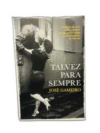 Talvez para Sempre - José Gameiro