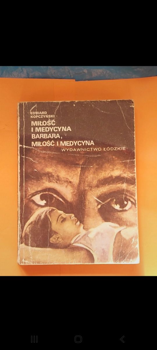 Książka Miłość i Medycyna 1985 rok