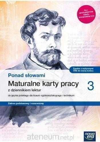 NOWA/ Ponad słowami 3 maturalne karty pracy Nowa era