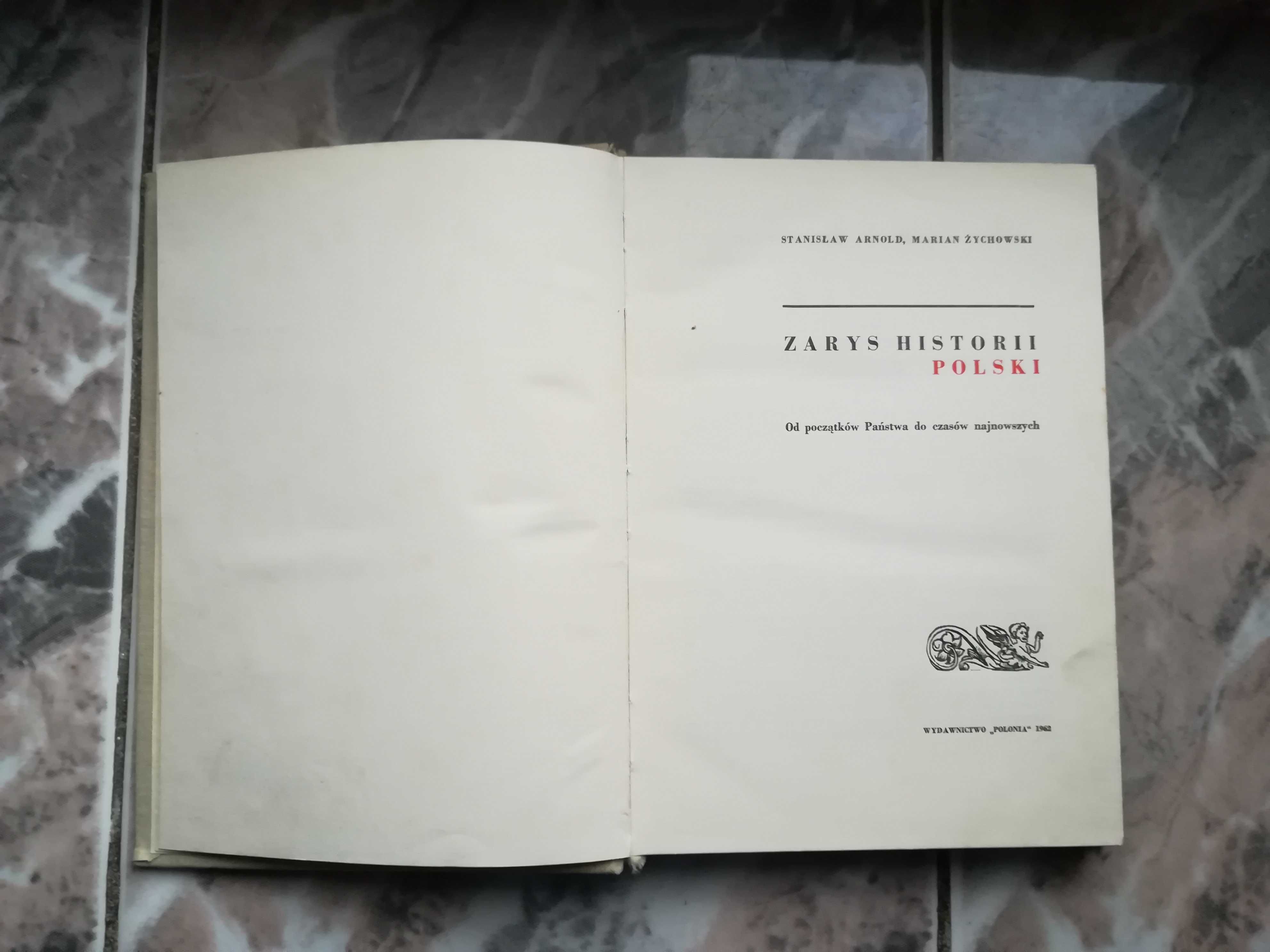 Zarys Historii Polski 1962 Stanisław Arnold Marian Żychowski