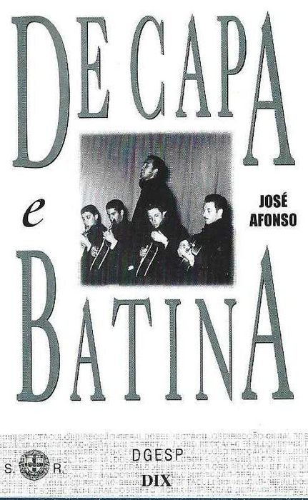 José Afonso	- - - - -		De Capa e Batina	- - - - -	K7