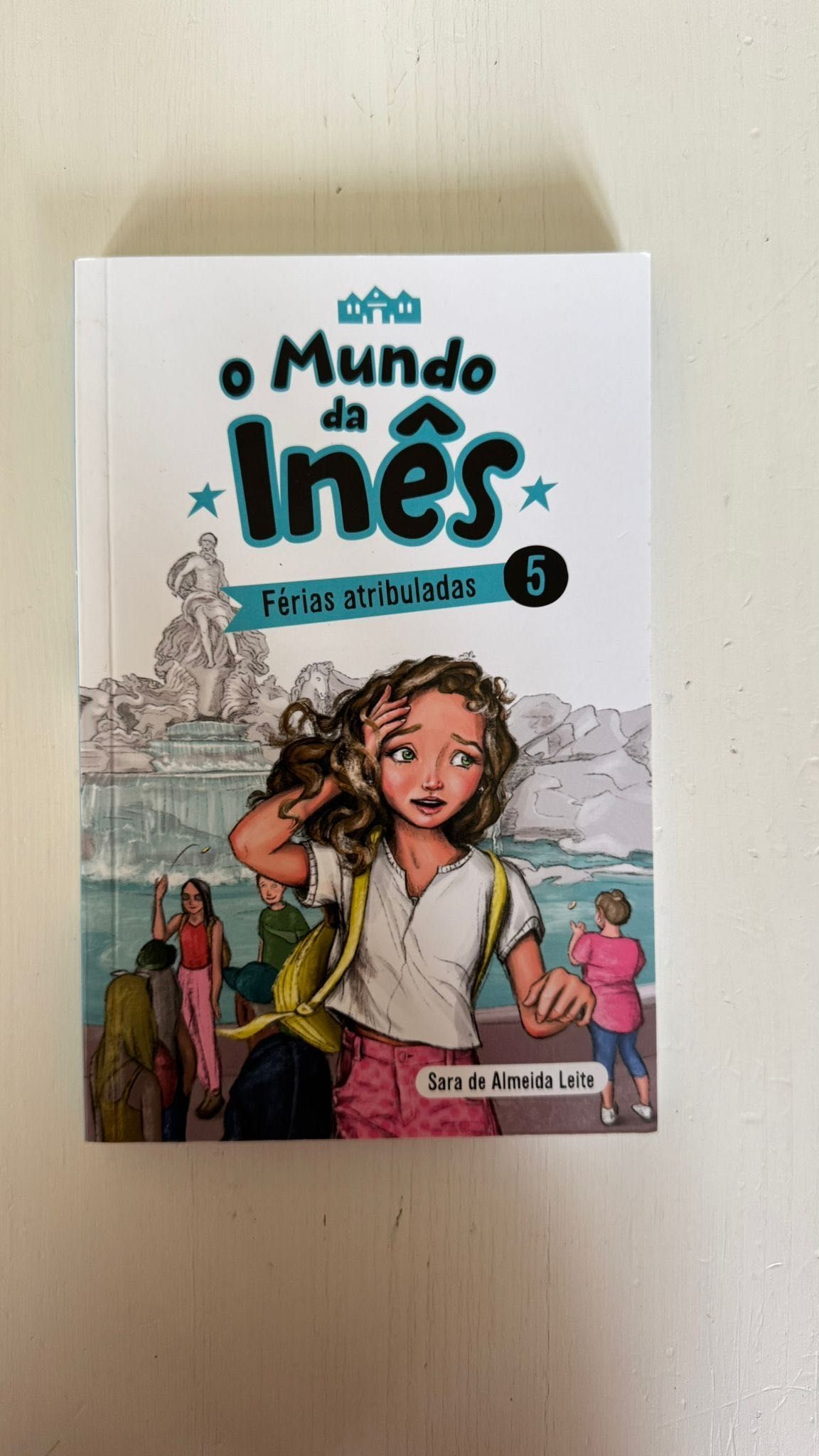 O mundo da Inês 5 Férias atribuladas