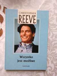 Wszystko jest możliwe - Christopher Reeve ( książka)
