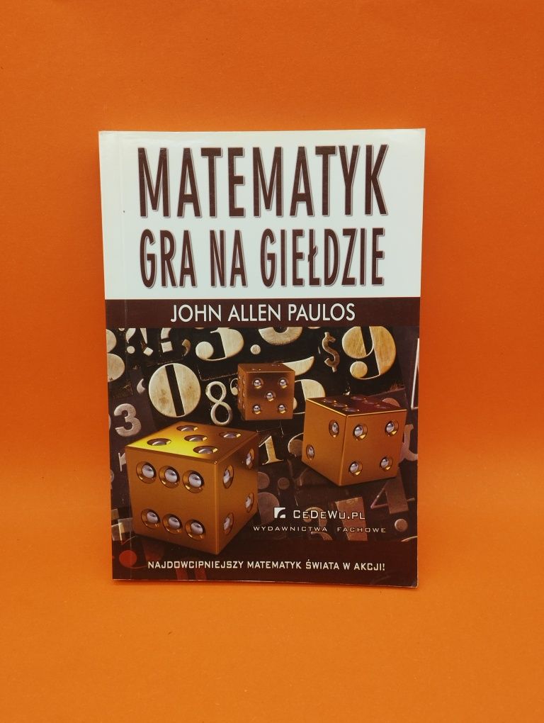 Matematyk gra na giełdzie - John Allen Paulos