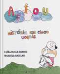 AEIOU. A história das cinco vogais
