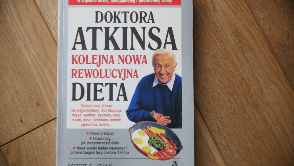 "Doktora Atkinsa Kolejna nowa rewolucyjna dieta"-Robert C.Atkins