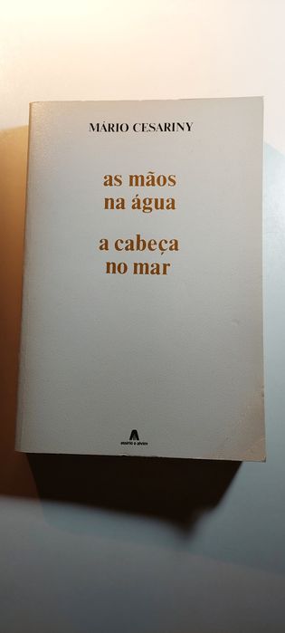 As Mãos na Água / A Cabeça no Mar - Mário Cesariny