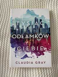 Tysiące odłamków ciebie Claudia Gray