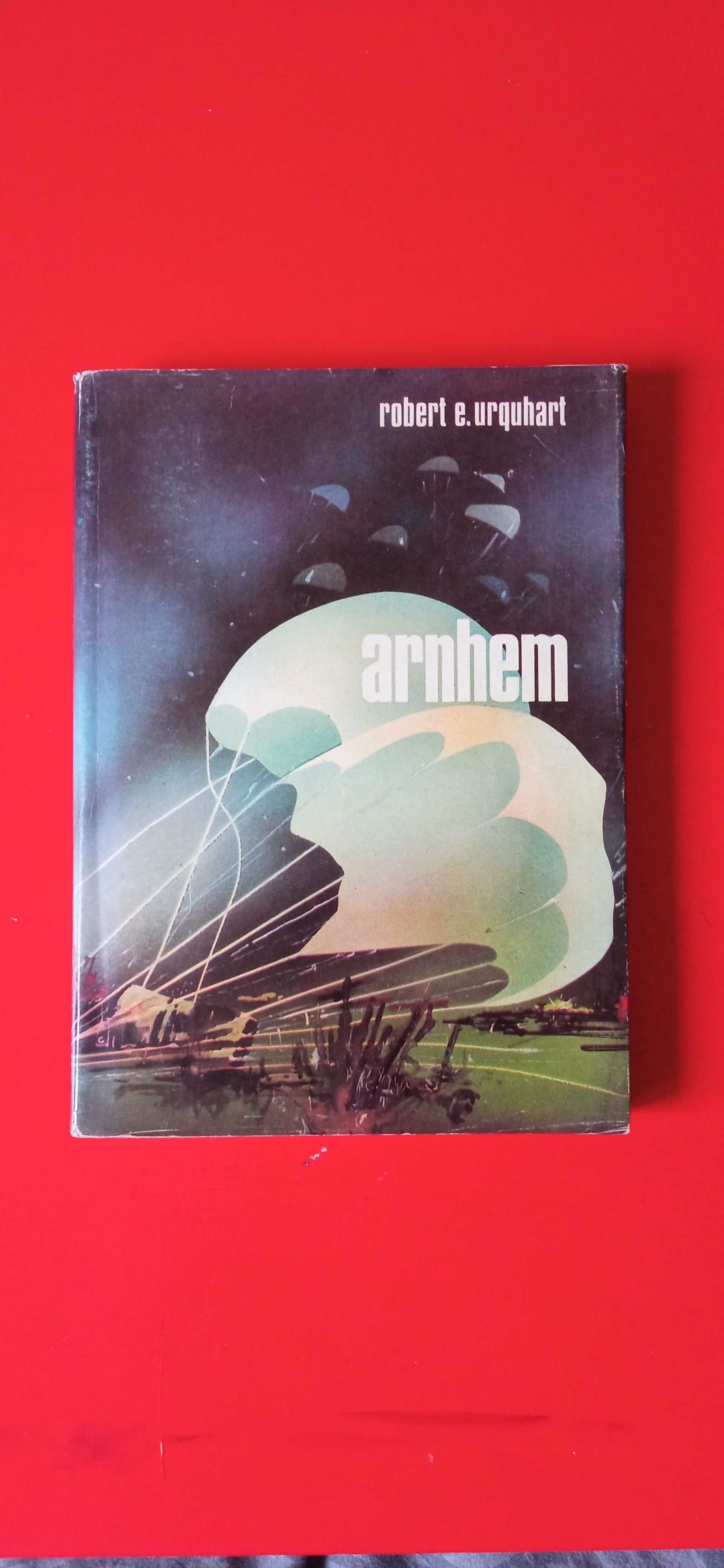 "Arnhem" Robert E. Urquhart