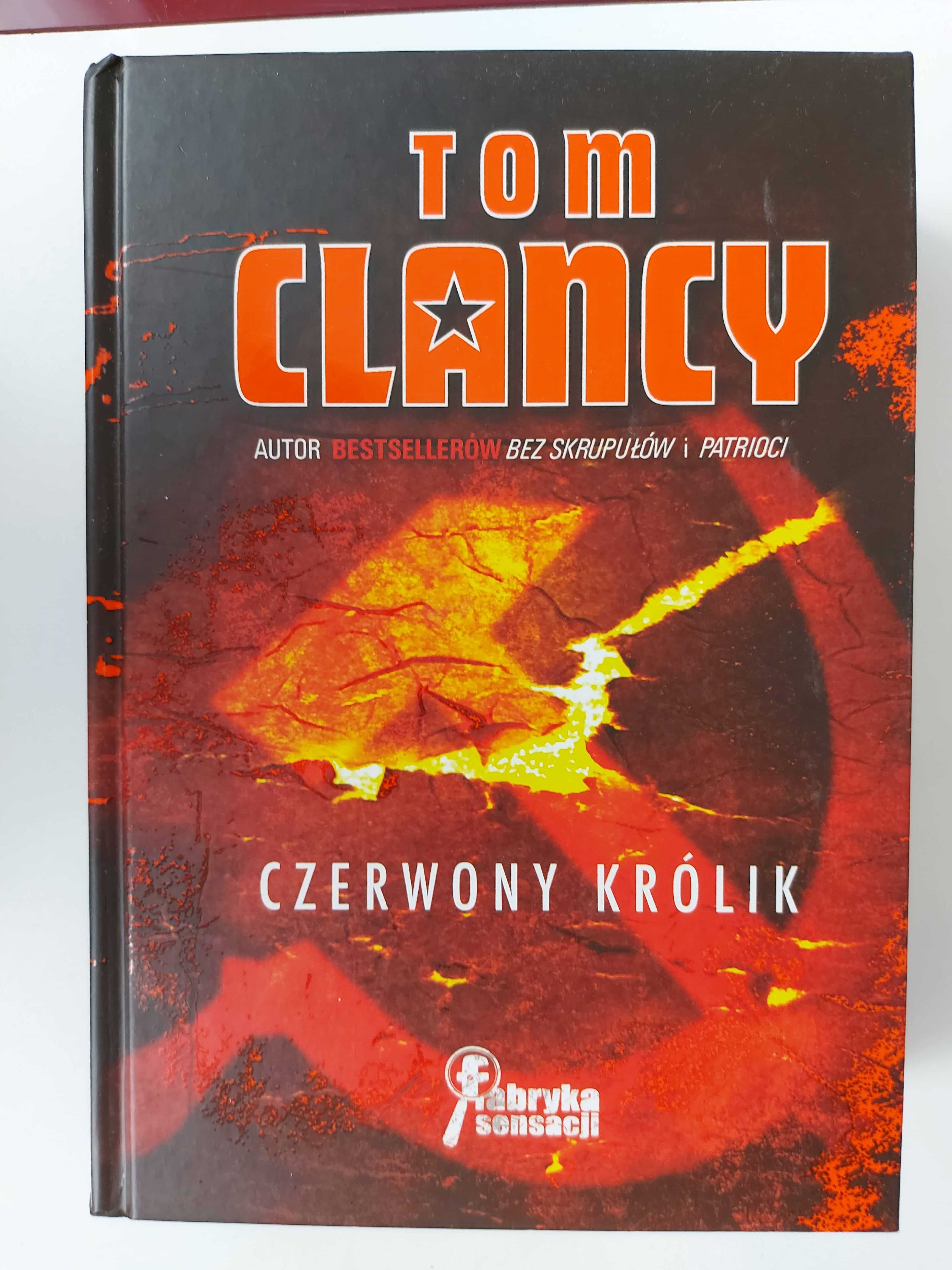 Tom Clancy - Bez skrupułów Dług honorowy Patrioci Czerwony Królik