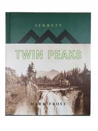 Sekrety Twin Peaks / Mark Frost