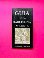 Guia de la Barcelona Magica - Rosa Maria Morales