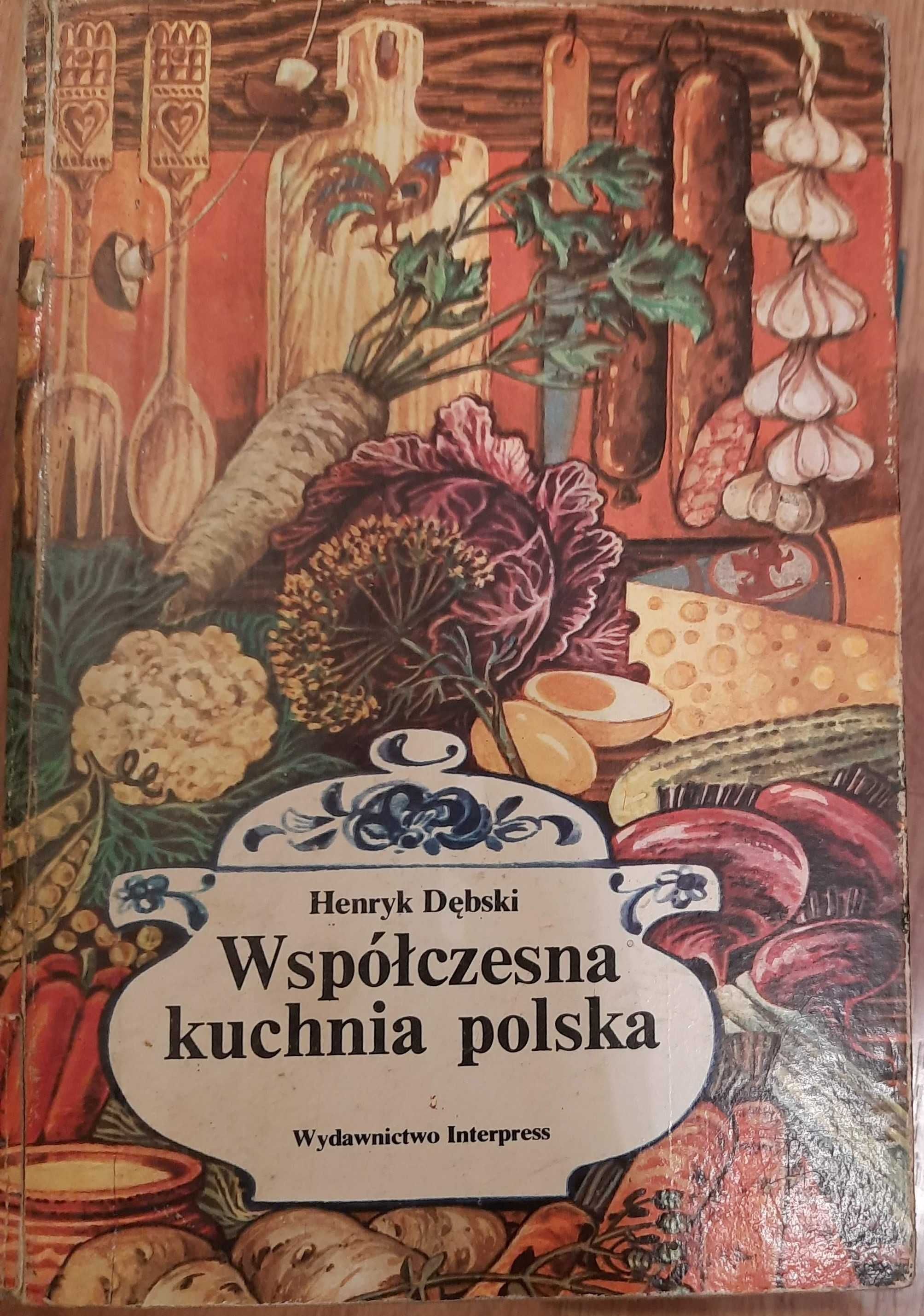 Współczesna kuchnia polska - Henryk Dębski