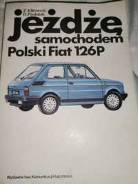 Jeżdżę samochodem Polski Fiat 126p