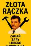 Złota rączka  zadzwoń  pomogę