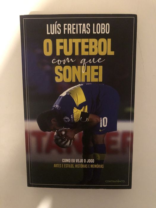 “O Futebol com que Sonhei” – Luís Freitas Lobo