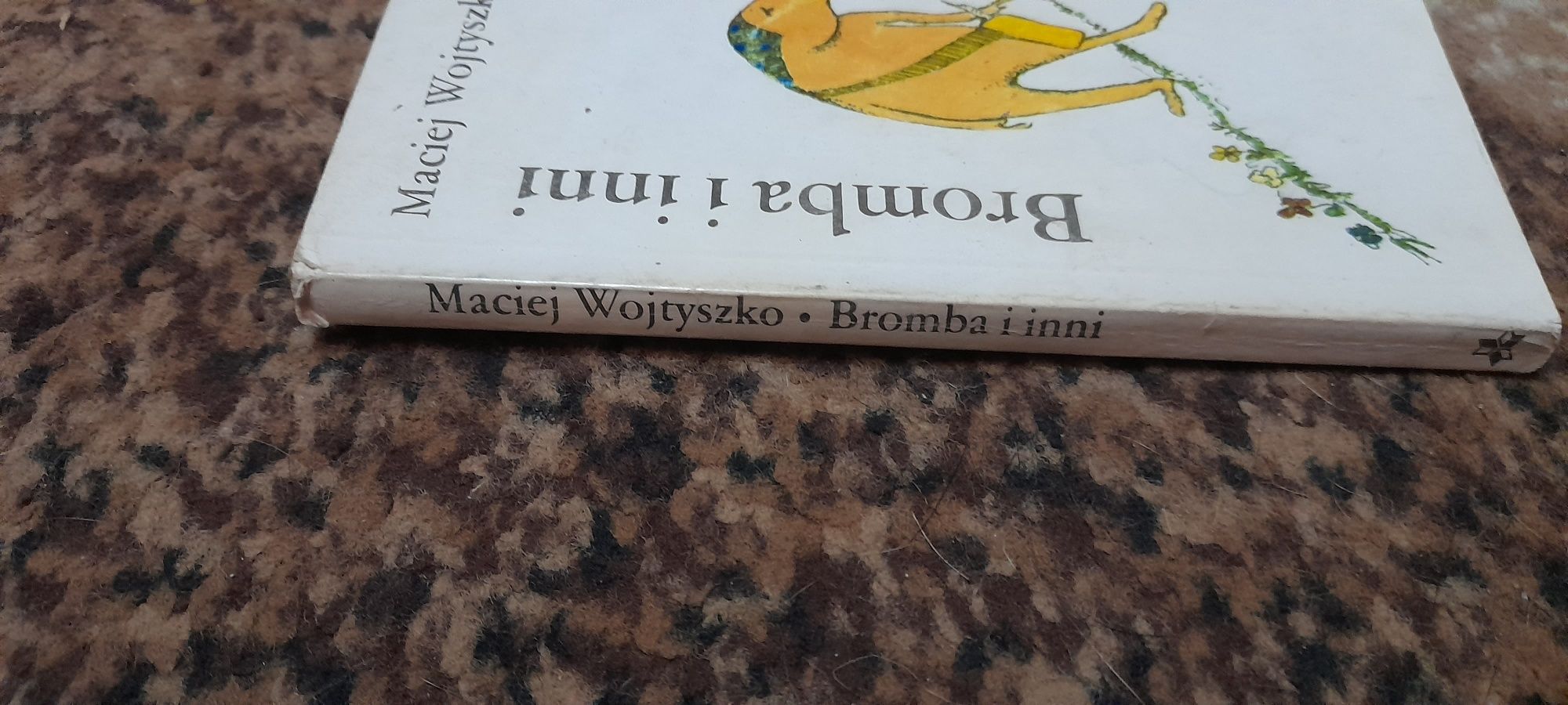 Bromba i inni - Maciej Wojtyszko wyd III 1984