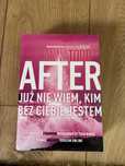 Książka After część 2 Już nie wiem kim dla ciebie jestem Anna Todd