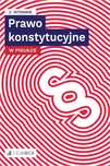 Prawo konstytucyjne w pigułce + testy online. C.H. Beck