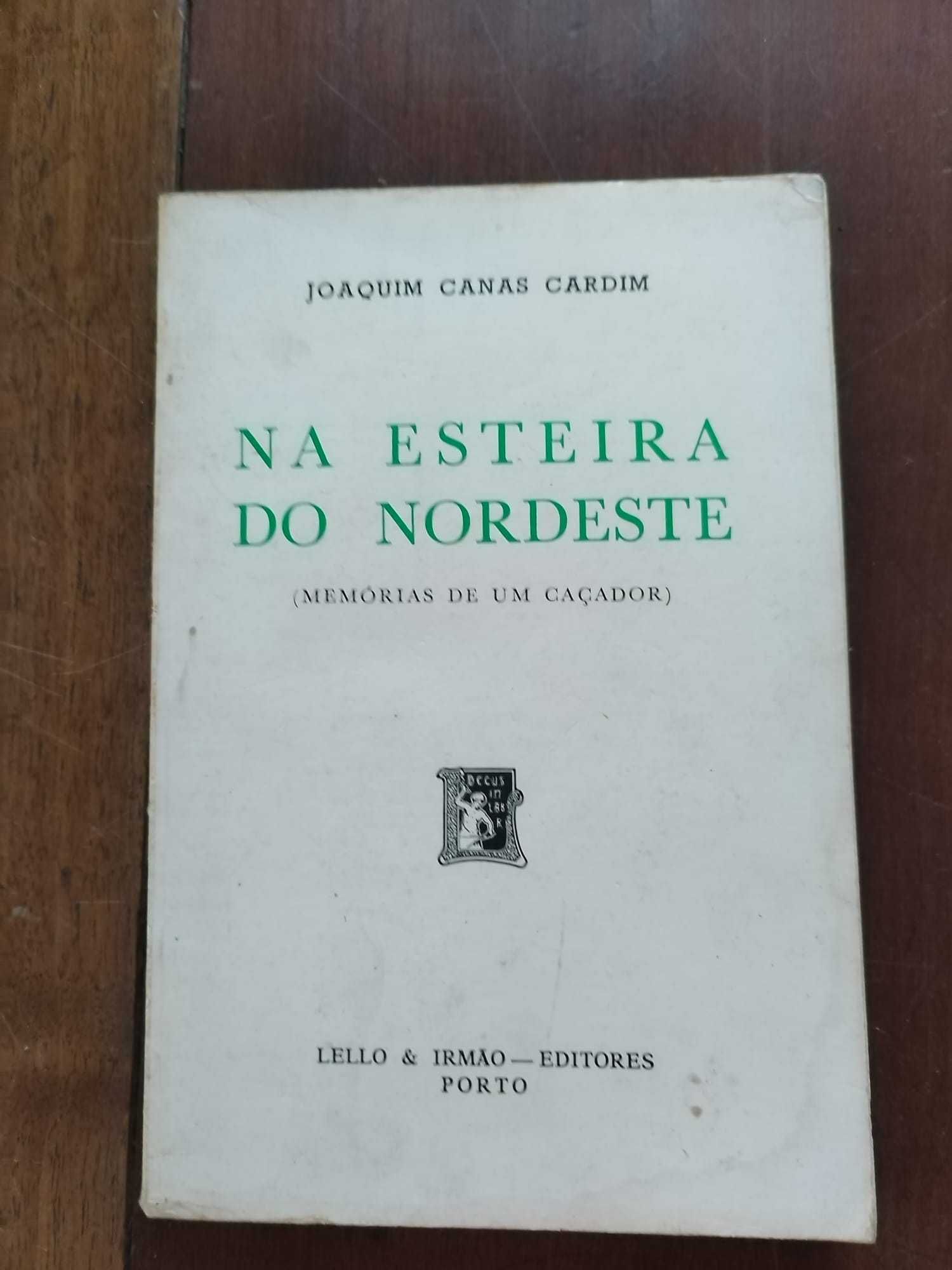 Caça em Cascais-Na Esteira do Nordeste de Joaquim Cardim-1982