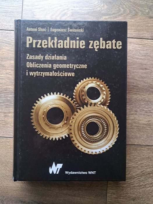 Przekładnie Zębate wyd. WNT. Skoć, Świtoński. Stan Bdb