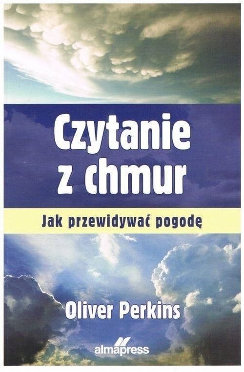 Czytanie Z Chmur. Jak Przewidywać Pogodę