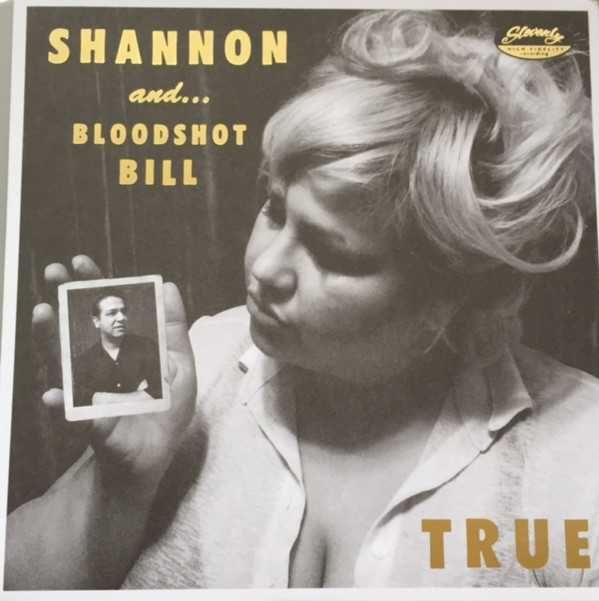 Shannon and... Bloodshot Bill ‎– Honey Time