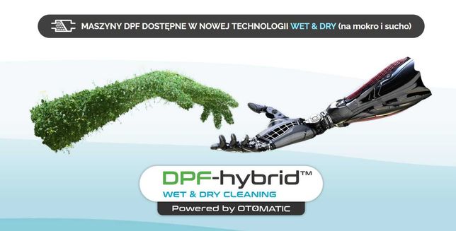 Maszyny DPF - nowa technologia na Mokro i Sucho; wet & dry