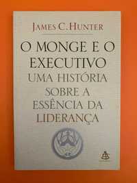 O Monge E O Executivo - James C. Hunter