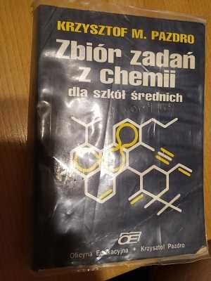 Zbiór zadań z chemii dla szkół średnich K.Pazdro