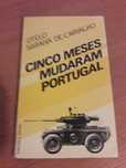 Cinco meses mudaram Portugal - Otelo Saraiva de Carvalho