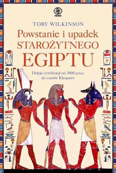 Powstanie I Upadek Starożytnego Egiptu Rebis