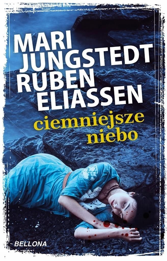 Ciemniejsze Niebo, Mari Jungstedt, Ruben Eliassen