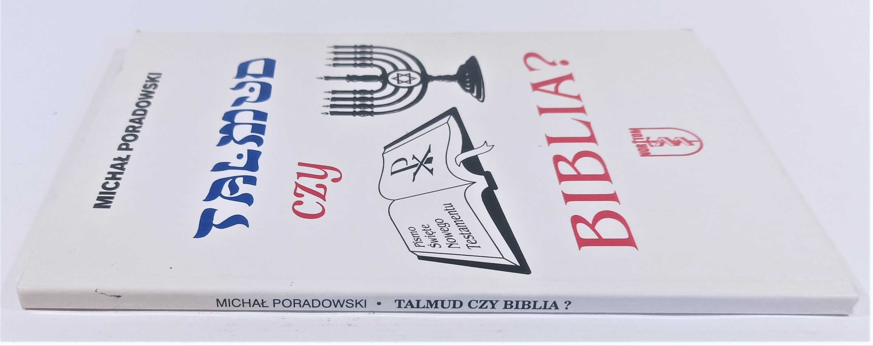 Talmud czy Biblia. Michał Poradowski