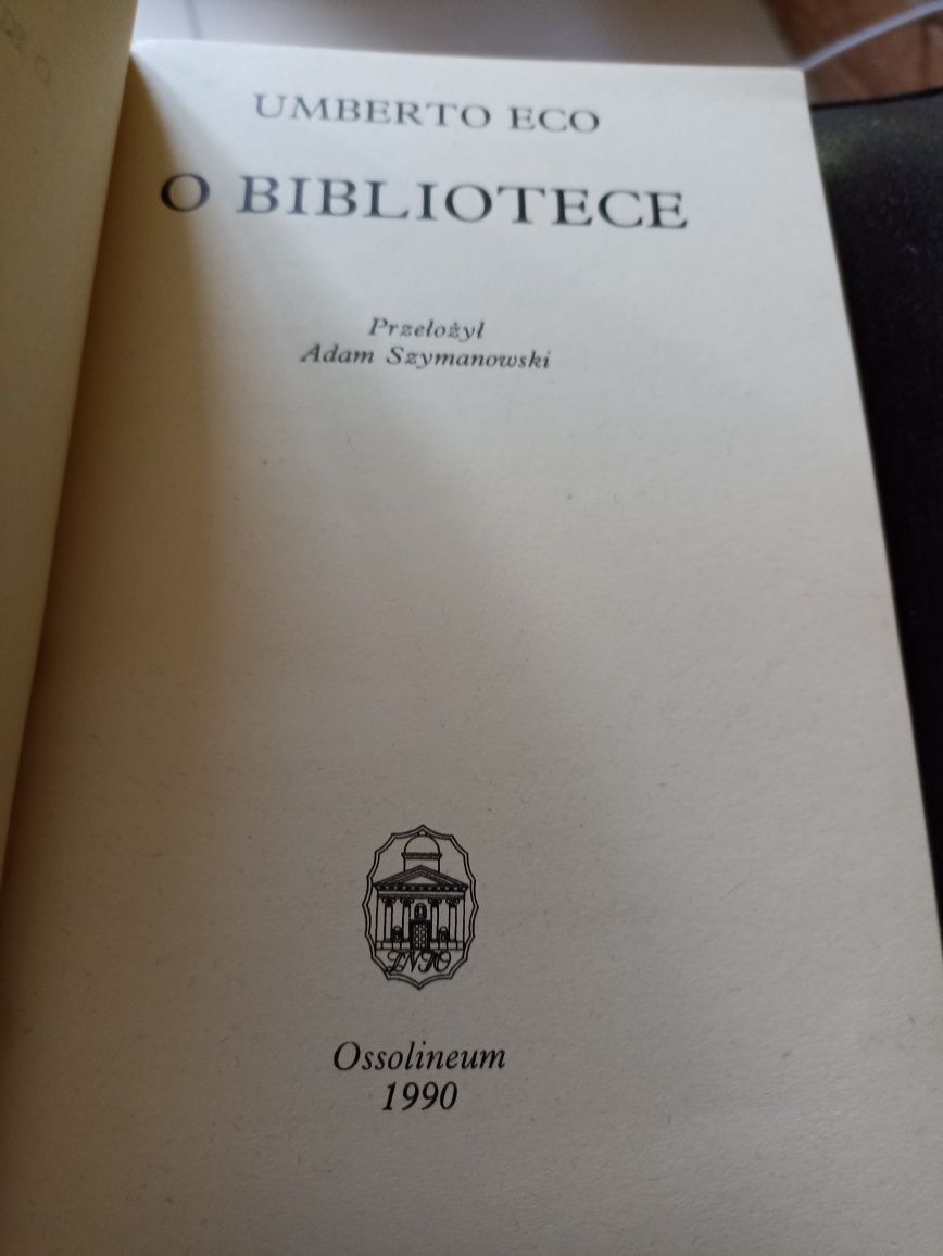 Umberto Eco - O bibliotece. I wydanie