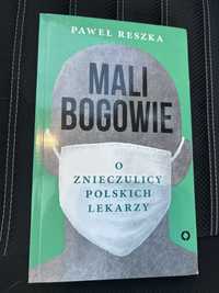 Mali bogowie o znieczulicy polskich lekarzy