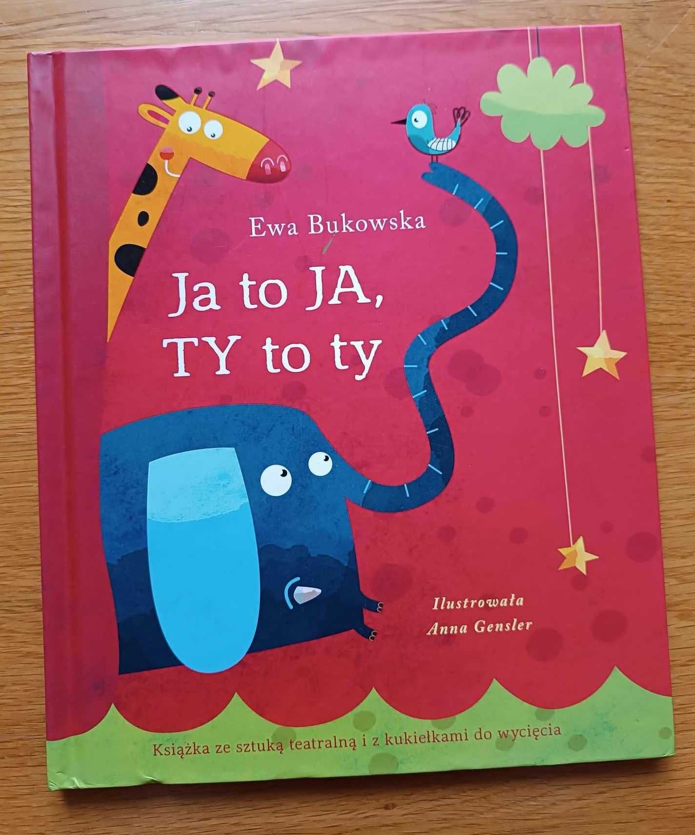 Książka "Ja to ja, Ty to ty", Ewa Bukowska