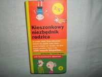 Niezbędnik każdego rodzica - poradnik rodziców dotyczy dzieci do lat 5