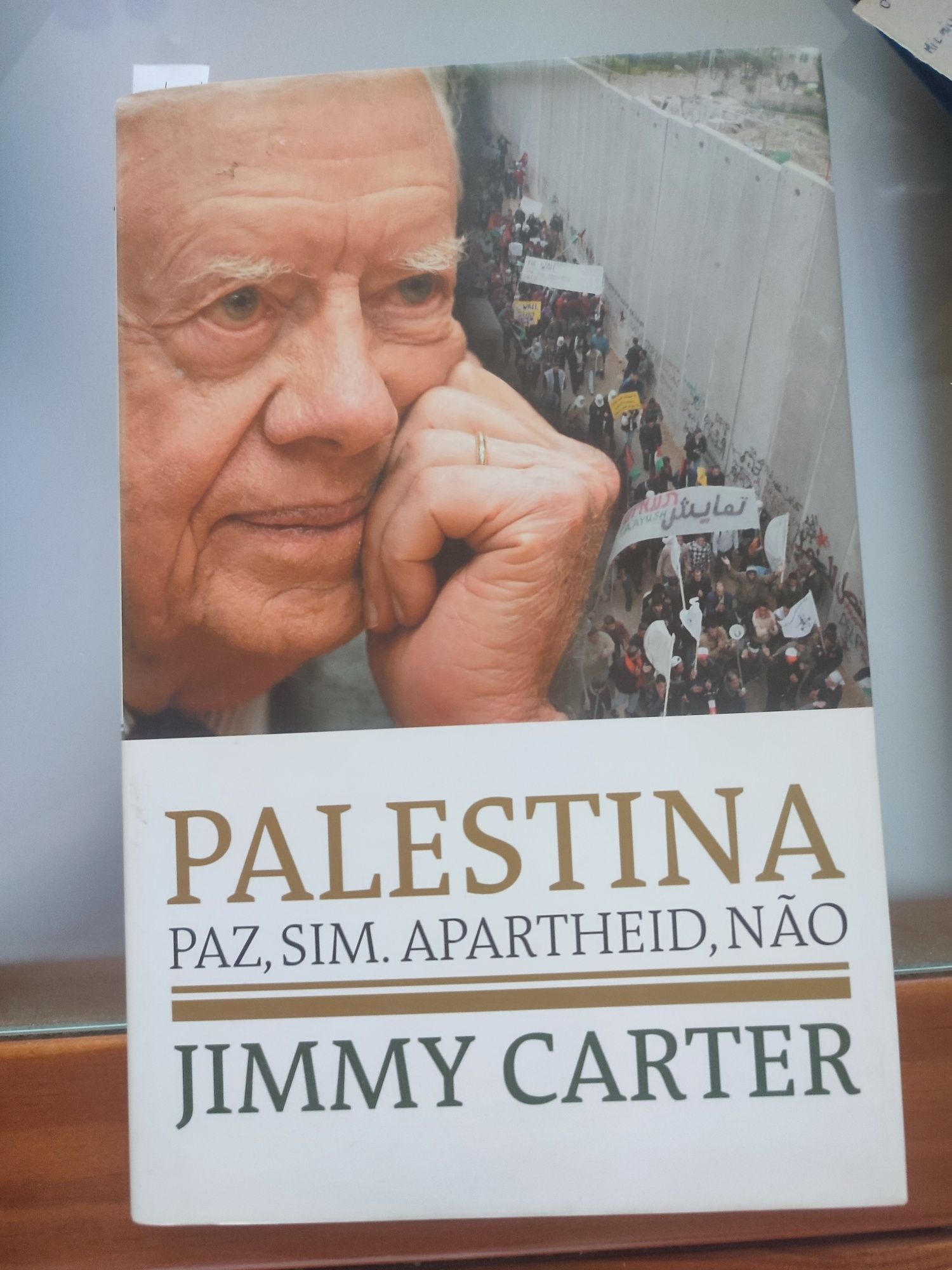 Livro Palestina Paz, Sim. Apartheid, Não. - Jimmy Carter