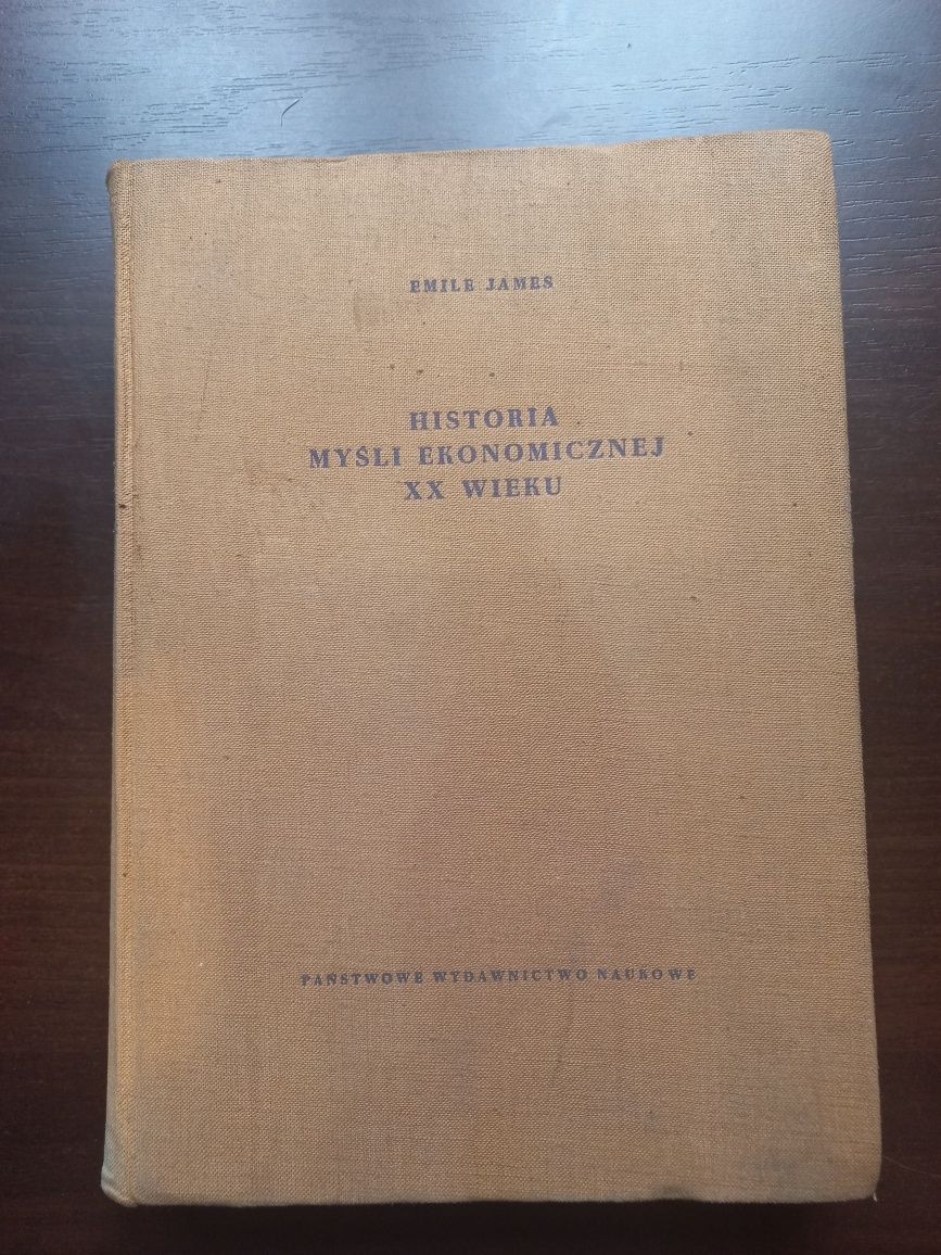 Historia Myśli Ekonomicznej XX wieku Emile James