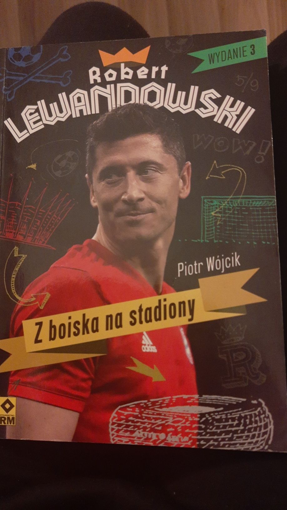 Książka Robert Lewandowski z boiska na stadiony