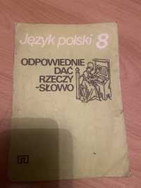 Odpowiednie dać rzeczy słowo Język polski 8 podręcznik